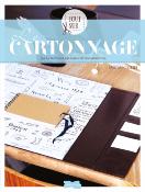 Tout sur le cartonnage, livre de cartonnage